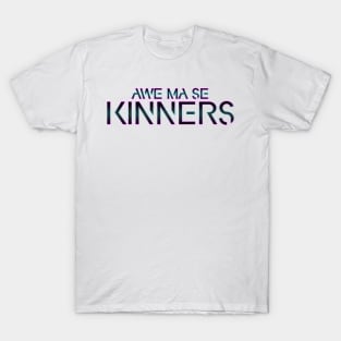 Awe Ma Se Kinders T-Shirt